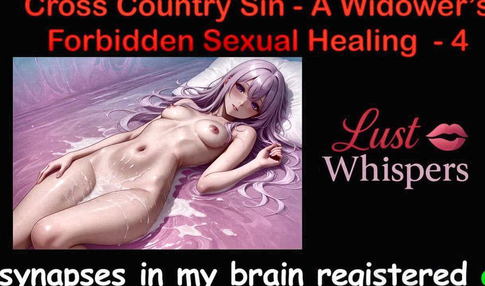 Cross Country Sin: a Widower's Illicit Sexual Healing Part 4 - English Audio Sex Story
