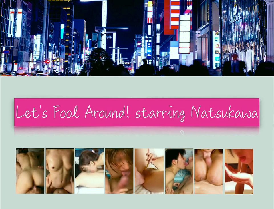 Let's Fool Around! Starring Natsukawa