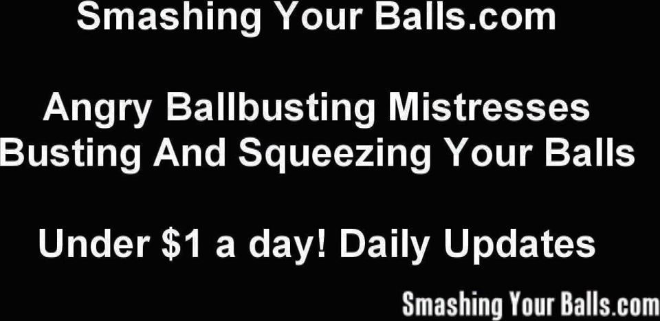 Ballbusting and Squeezing your balls