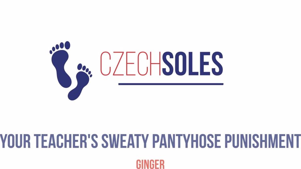 Your teacher's sweaty pantyhose punishment