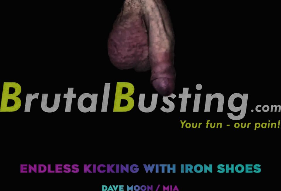 His Balls Are Angry at Iron Shoes?! Hundreds of Kicks in a Row! Fucking Genitals!!! - Dave Moon - Mia - Bbusting